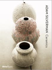 Adam Silverman「Ceramics」