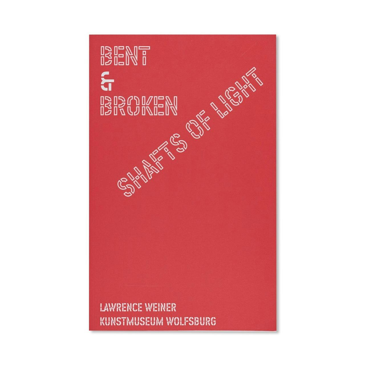 BENT & BROKEN SHAFTS OF LIGHT