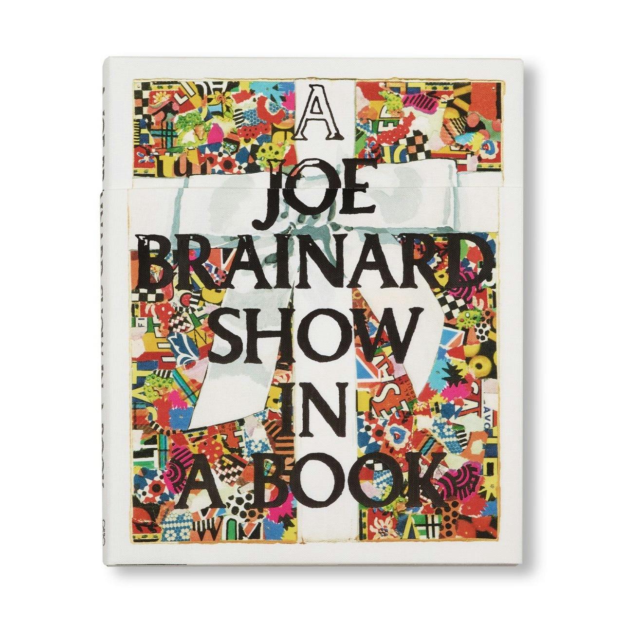 A JOE BRAINARD SHOW IN A BOOK