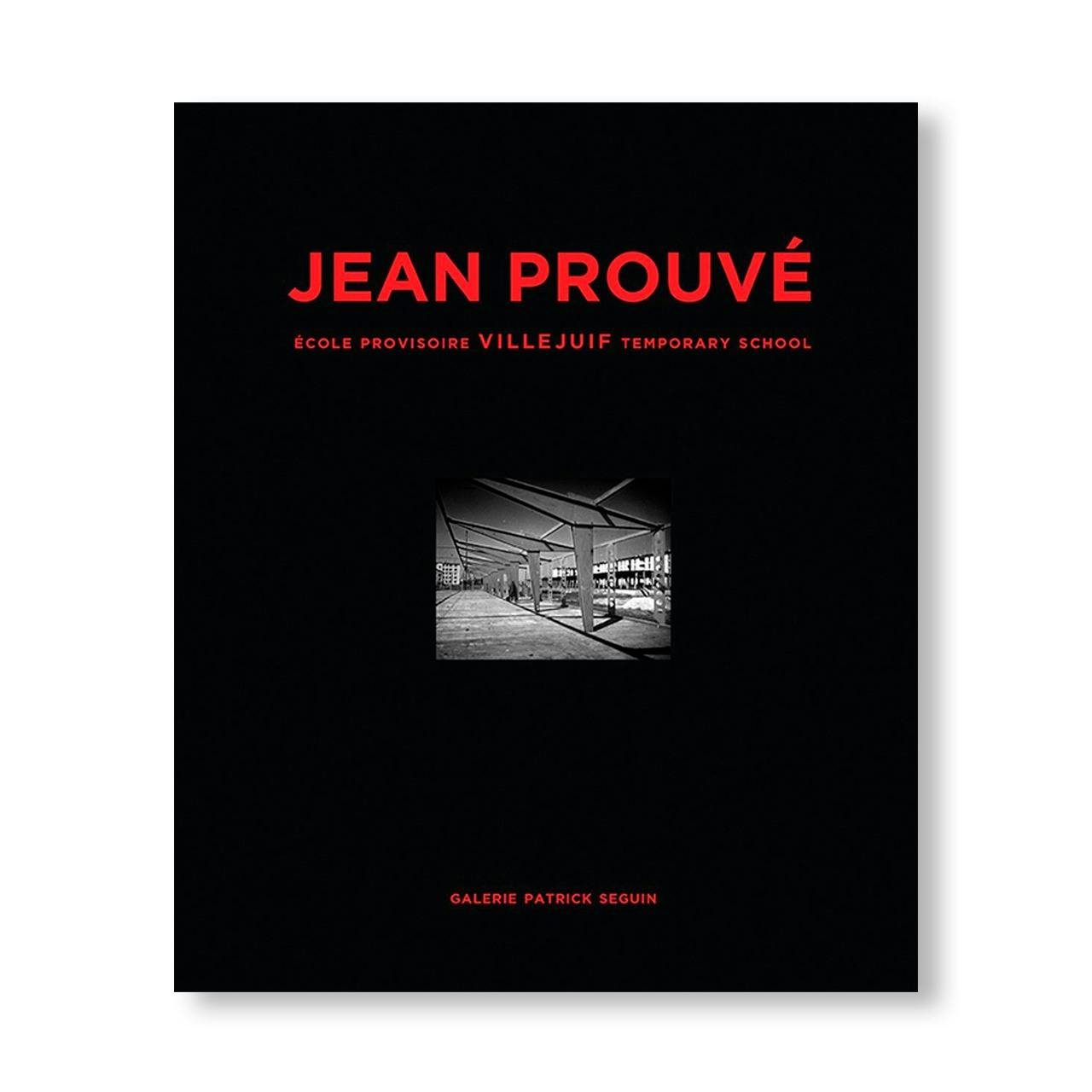 JEAN PROUVÉ VILLEJUIF TEMPORARY SCHOOL, 1957 – VOL.10