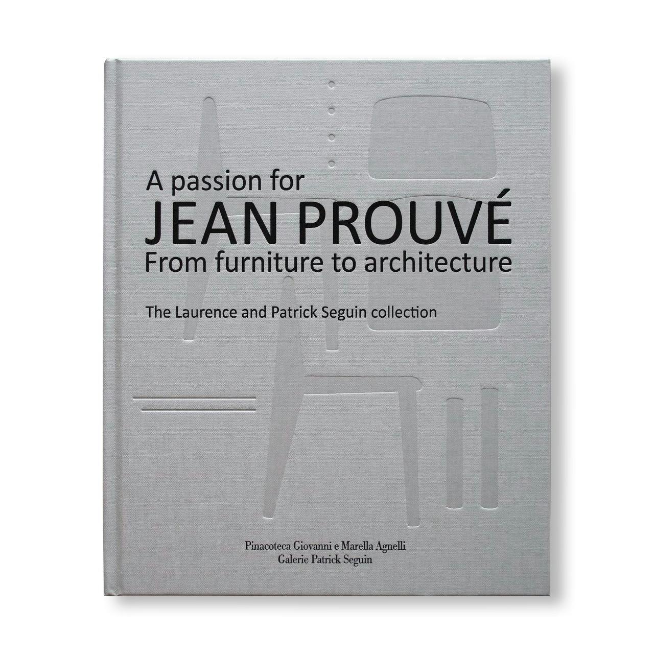 A PASSION FOR JEAN PROUVÉ
