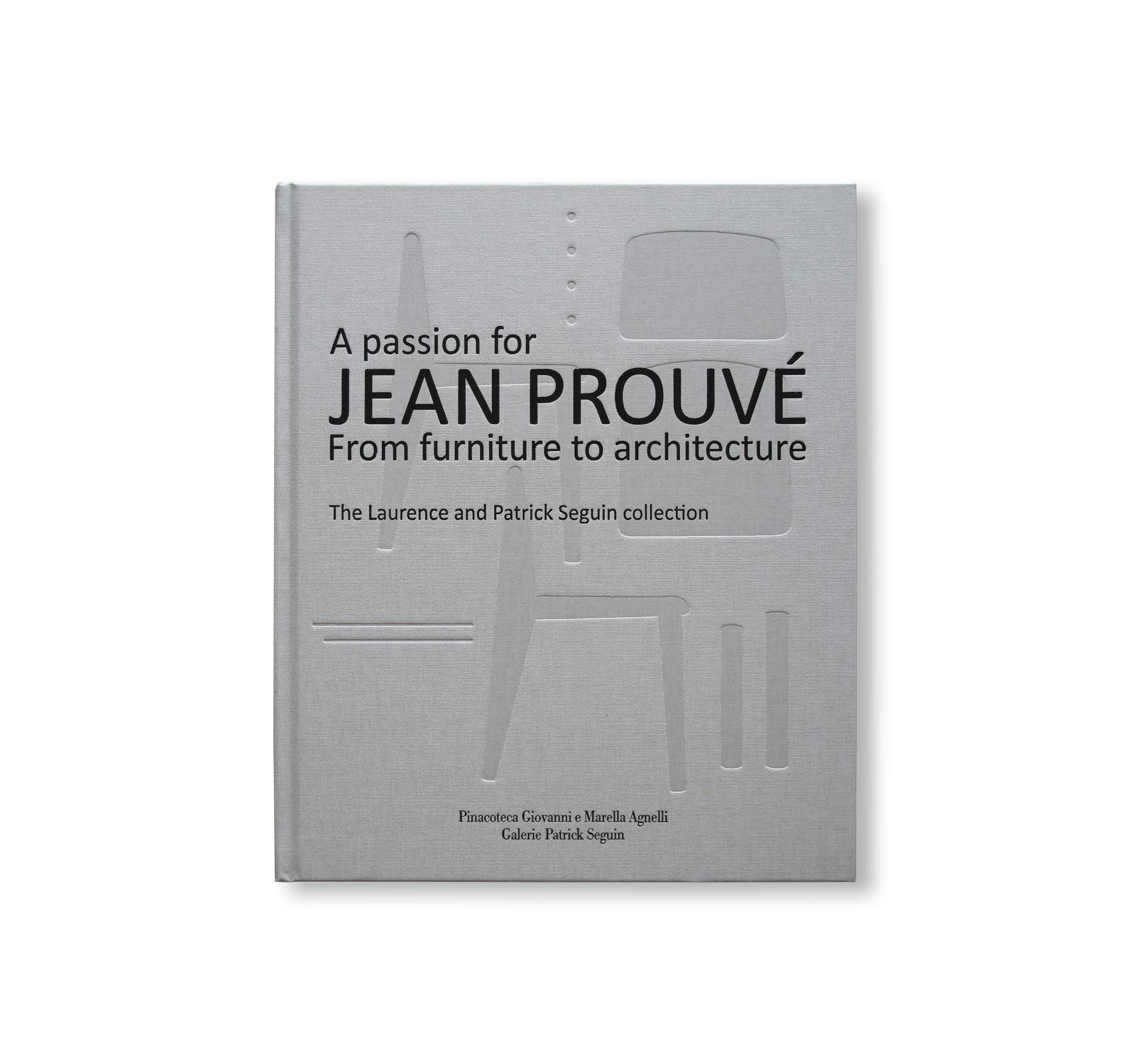 A PASSION FOR JEAN PROUVÉ：ジャン・プルーヴェの販売・通販 | OIL by