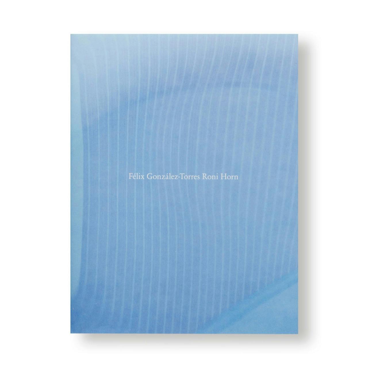 FELIX GONZALEZ-TORRES RONI HORN by Felix Gonzalez-Torres, Roni Horn (STEIDL)