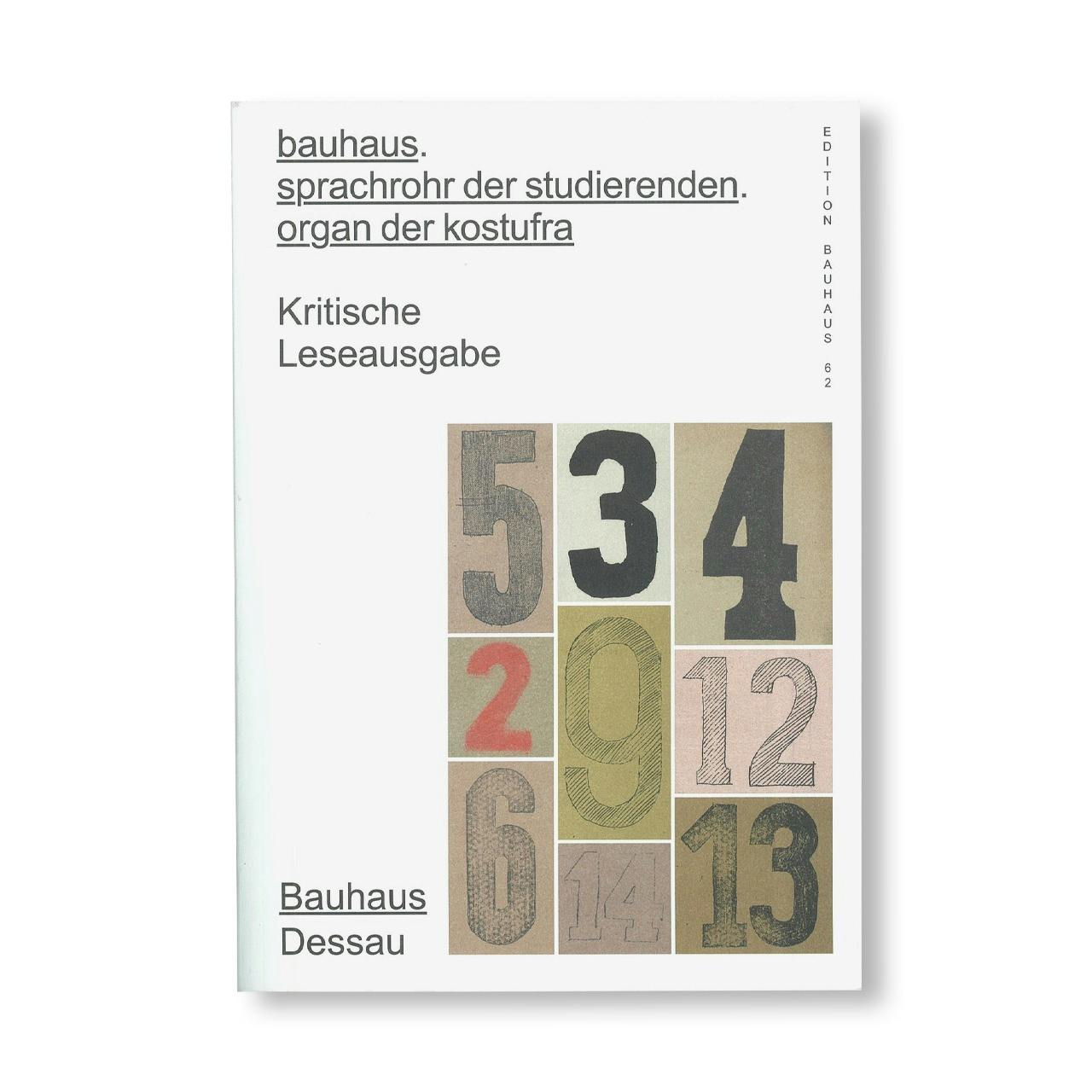 BAUHAUS. SPRACHROHR DER STUDIERENDEN. ORGAN DER KOSTUFRA / Edition Bauhaus 62