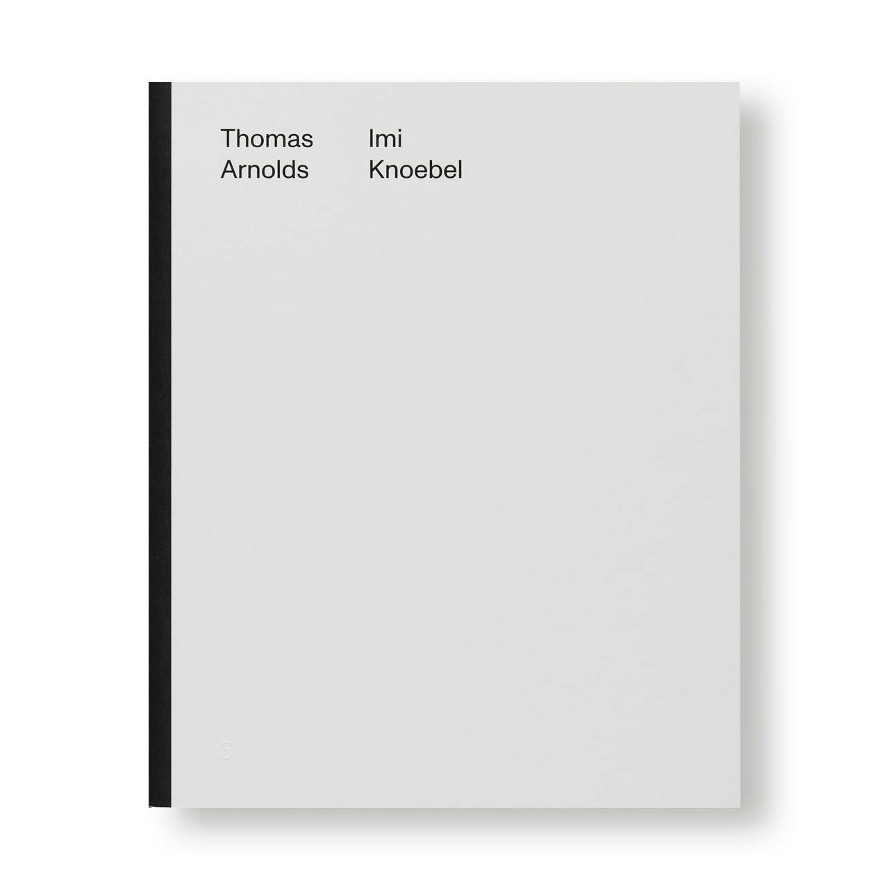 THOMAS ARNOLDS / IMI KNOEBEL