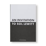 AN INVITATION TO SOL LEWITT