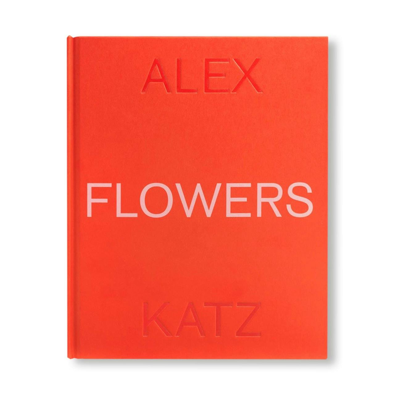 PRINTS: CATALOGUE RAISONNÉ, 1947–2022：アレックス・カッツの