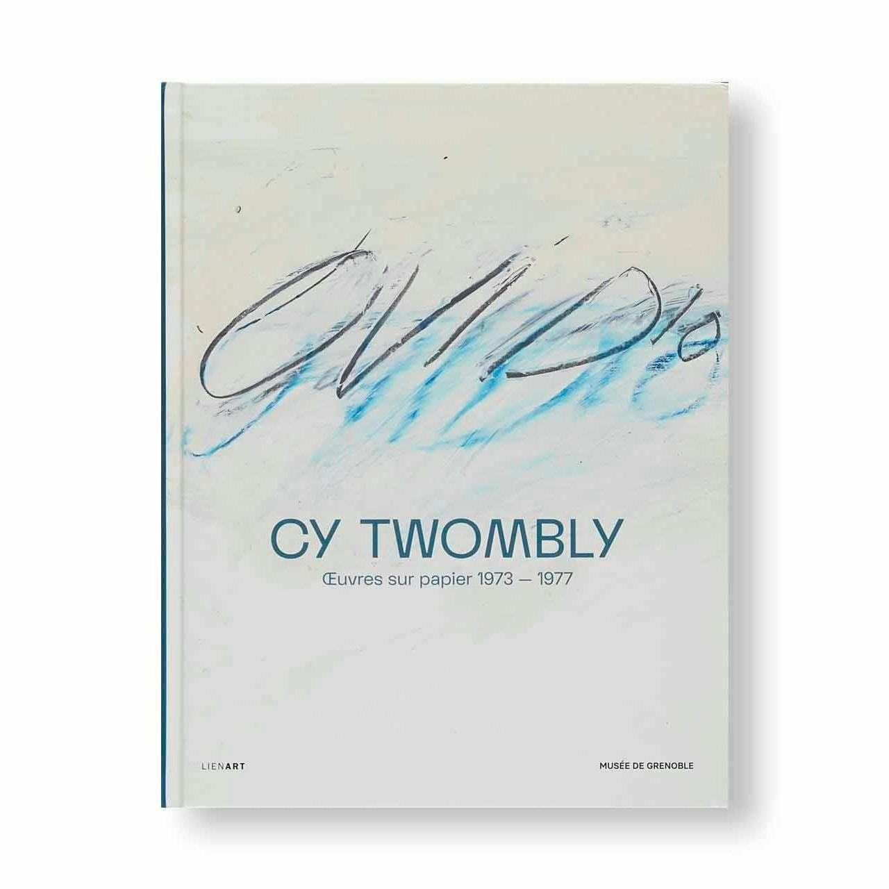 CY TWOMBLY. ŒUVRES GRAPHIQUES (1973-1977)