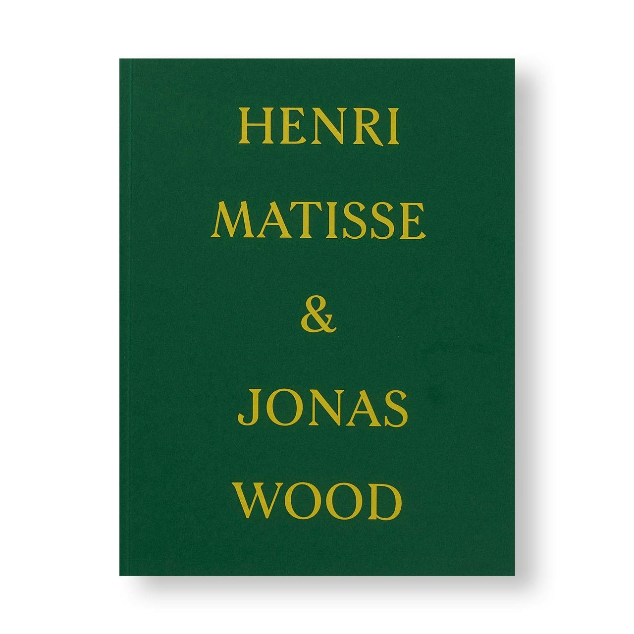 HENRI MATISSE & JONAS WOOD