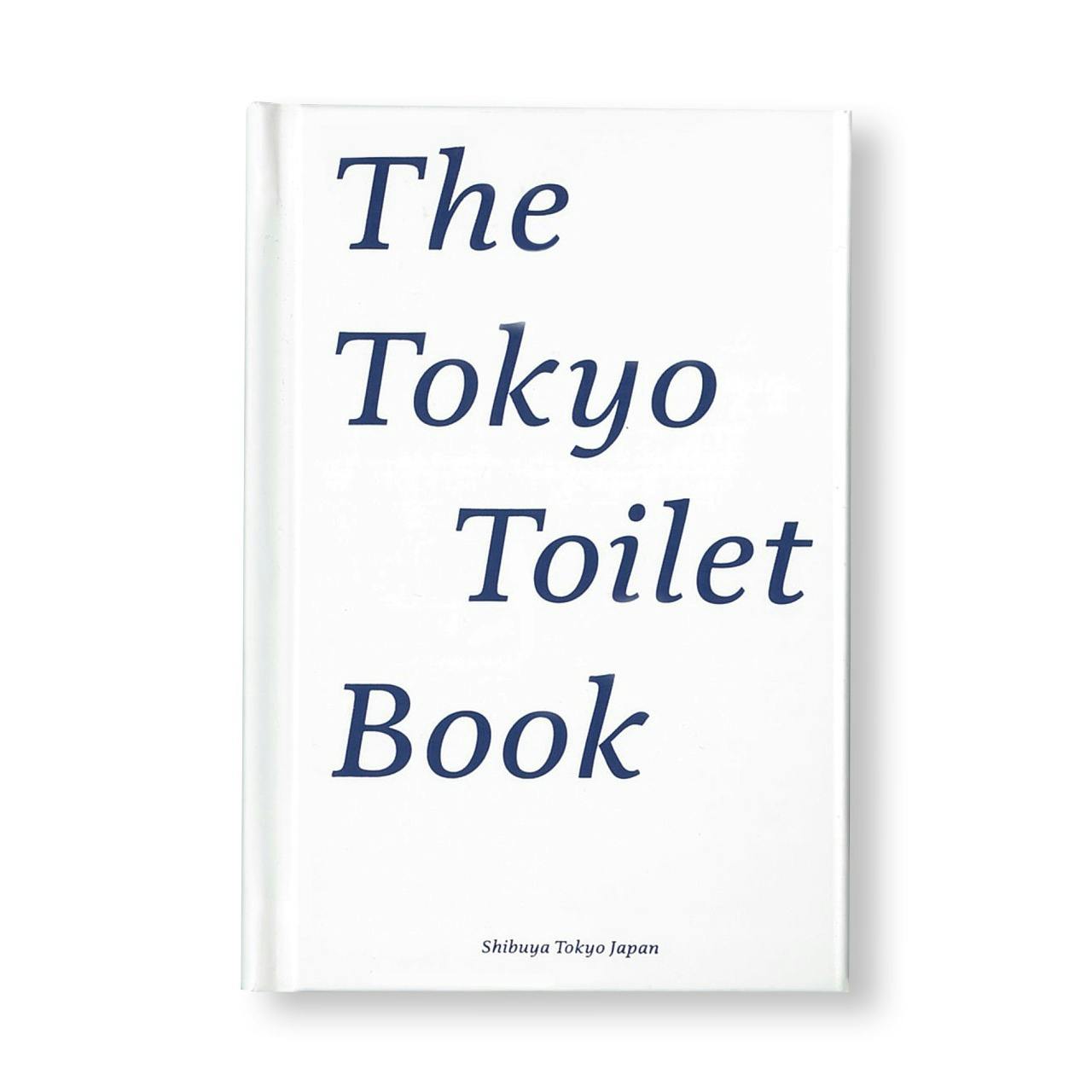 THE TOKYO TOILET BOOK [JAPANESE EDITION / SECOND PRINTING]