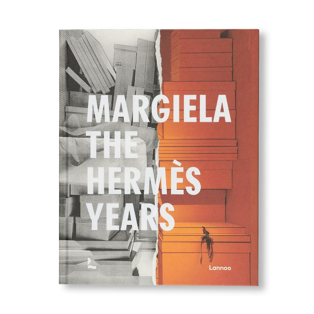 MARGIELA, THE HERMÈS YEARS