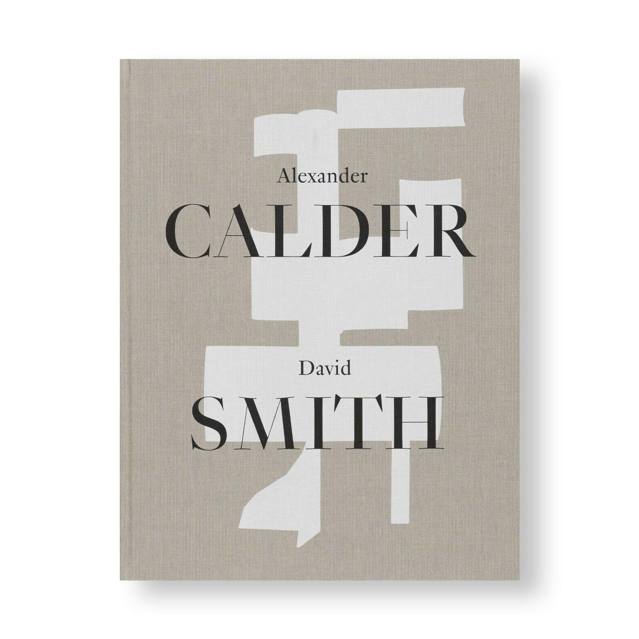 ALEXANDER CALDER / DAVID SMITH