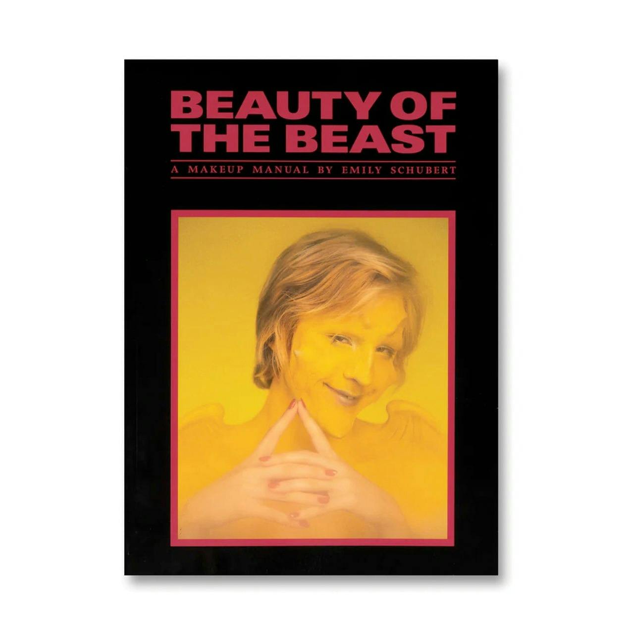 BEAUTY OF THE BEAST: A MAKEUP MANUAL