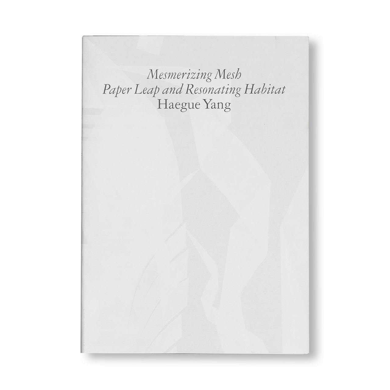 MESMERIZING MESH – PAPER LEAP AND RESONATING HABITAT