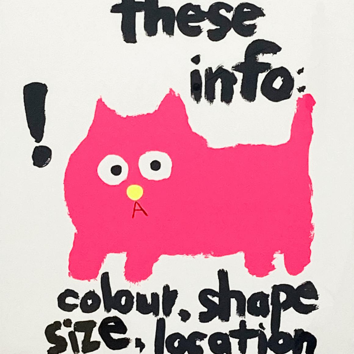 You don't need of these info: clour, shape, size, location