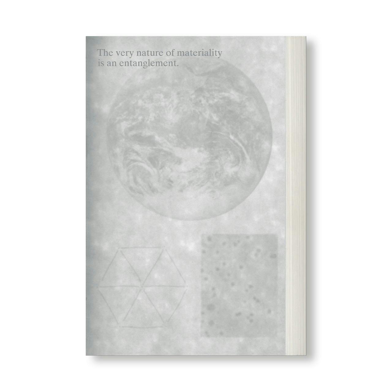 THE VERY NATURE OF MATERIALITY IS AN ENTANGLEMENT