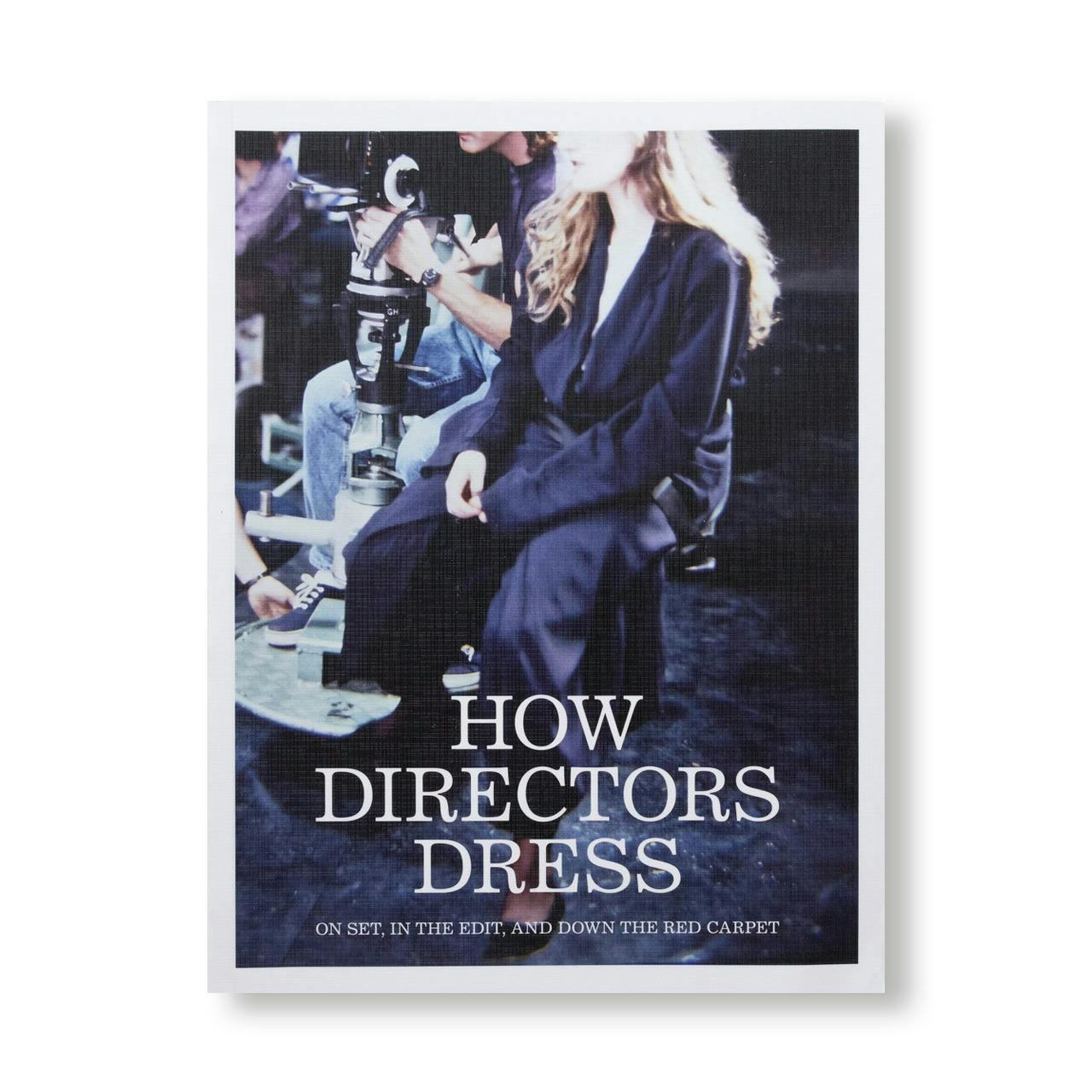 HOW DIRECTORS DRESS