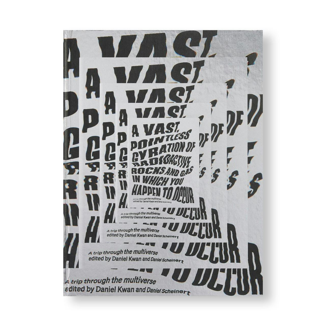 A VAST, POINTLESS GYRATION OF RADIOACTIVE ROCKS AND GAS IN WHICH YOU HAPPEN TO OCCUR