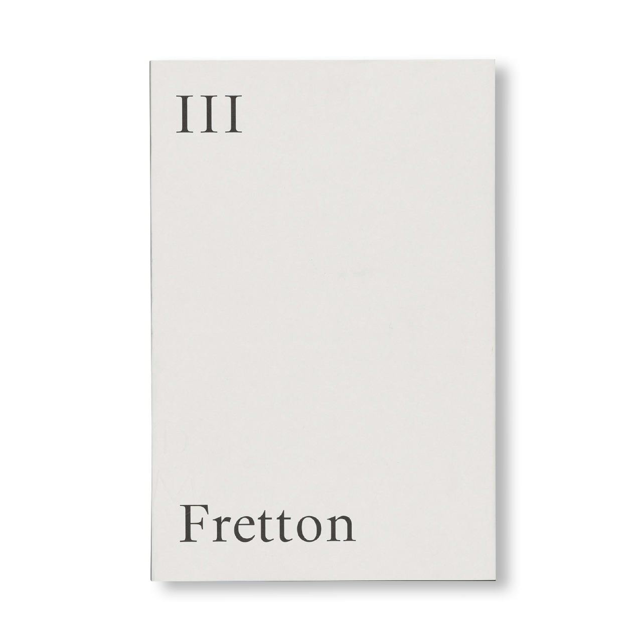 III THE LISSON GALLERY SKETCHBOOKS: TONY FRETTON