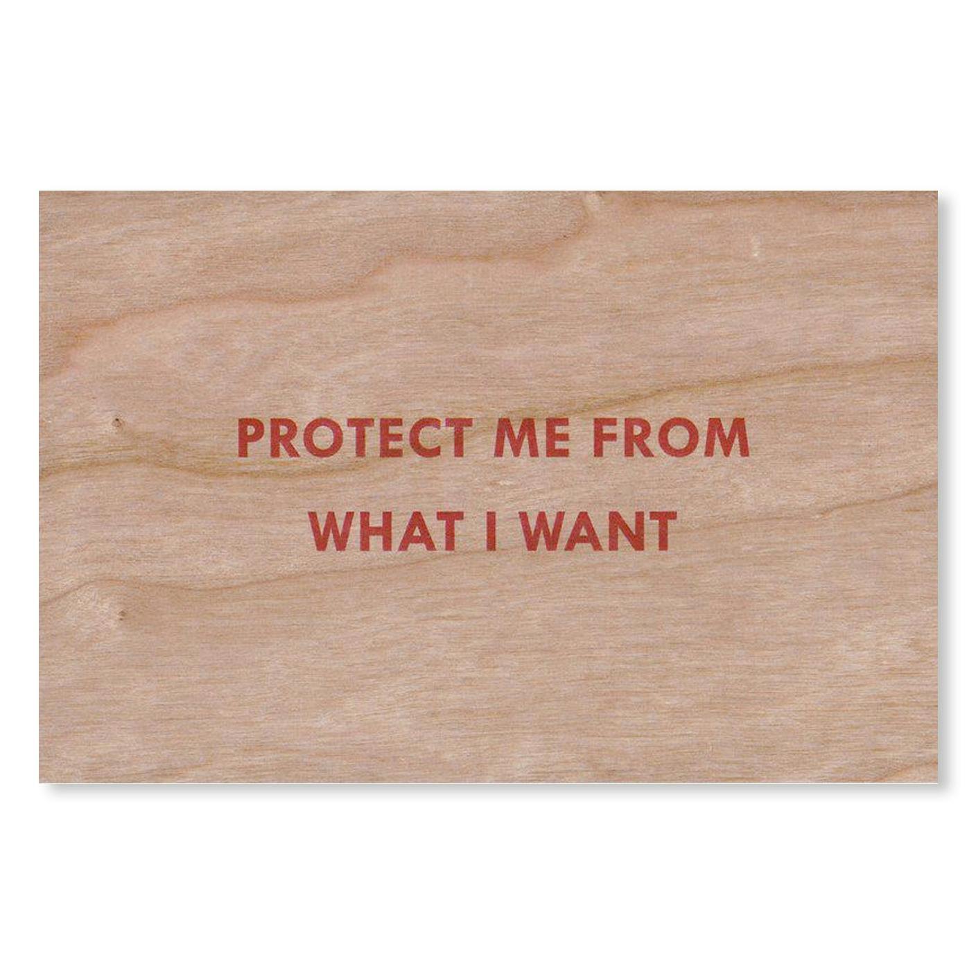 PROTECT ME FROM WHAT I WANT WOODEN POSTCARD [RED TEXT]