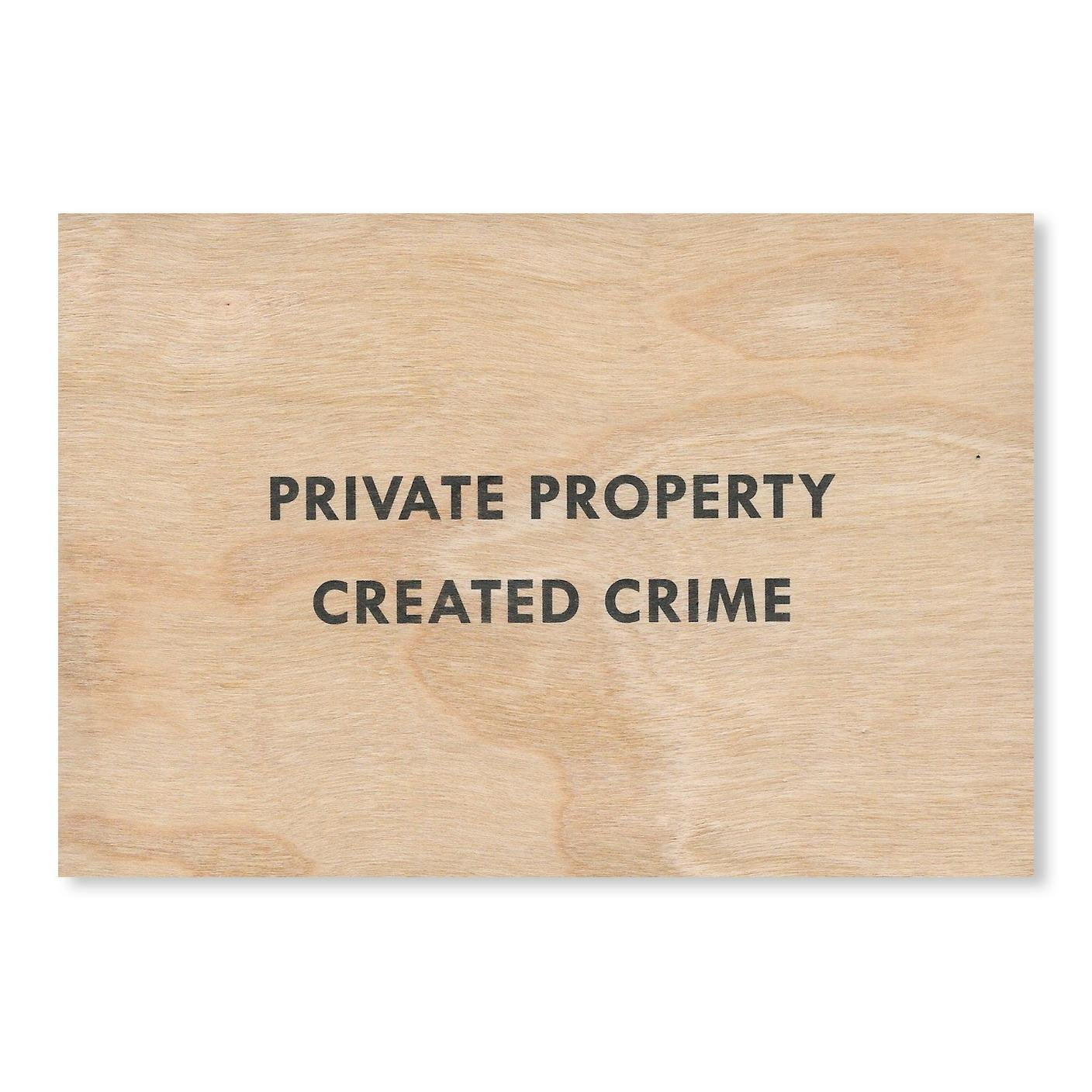 PRIVATE PROPERTY CREATED CRIME WOODEN POSTCARD [BLACK TEXT]