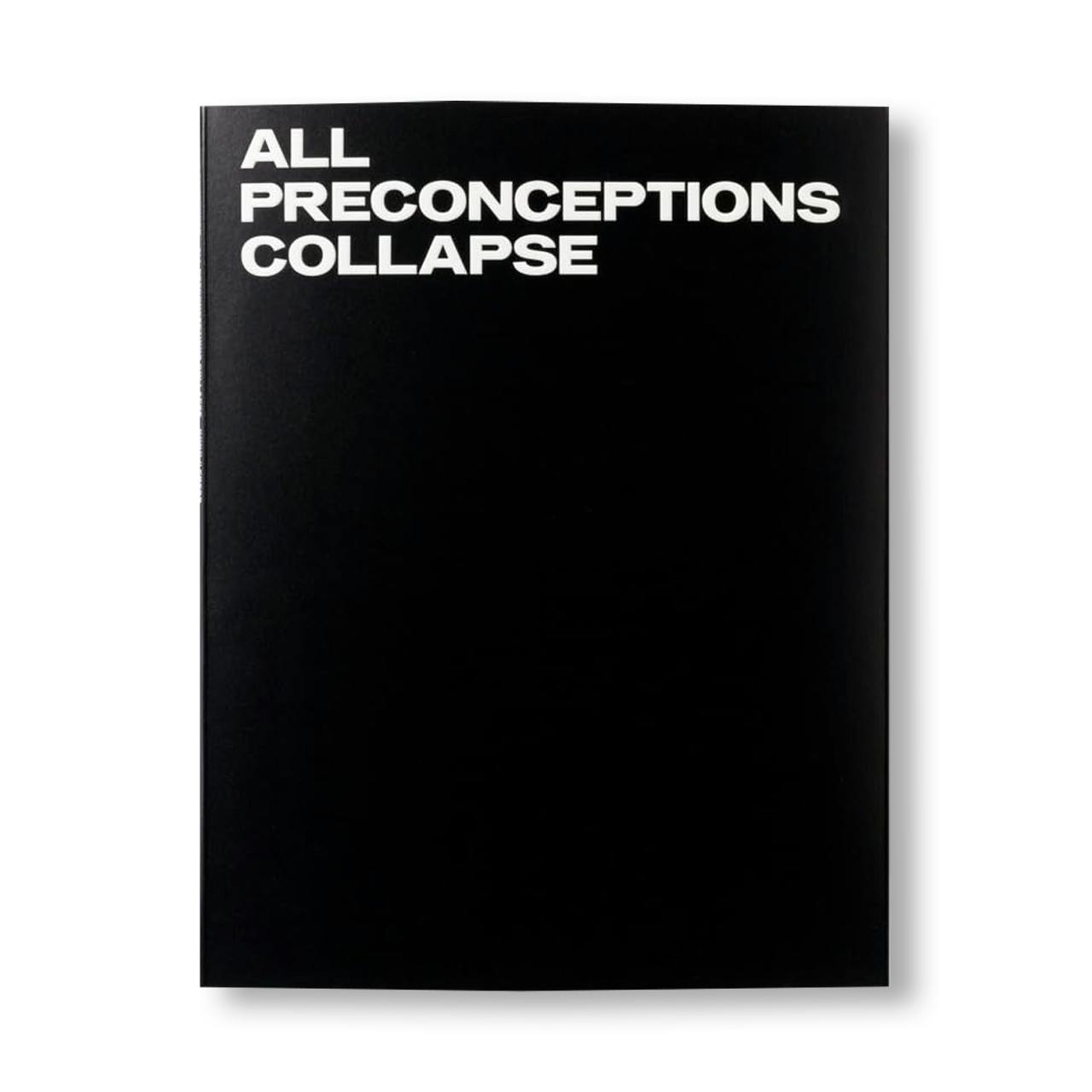 ALL PRECONCEPTIONS COLLAPSE