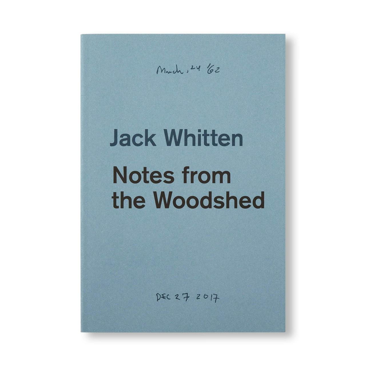 NOTES FROM THE WOODSHED [NEW EDITION]
