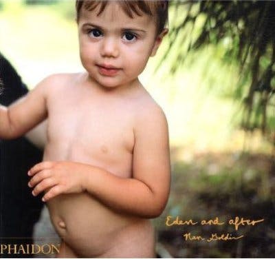 Nan Goldin: Eden and After