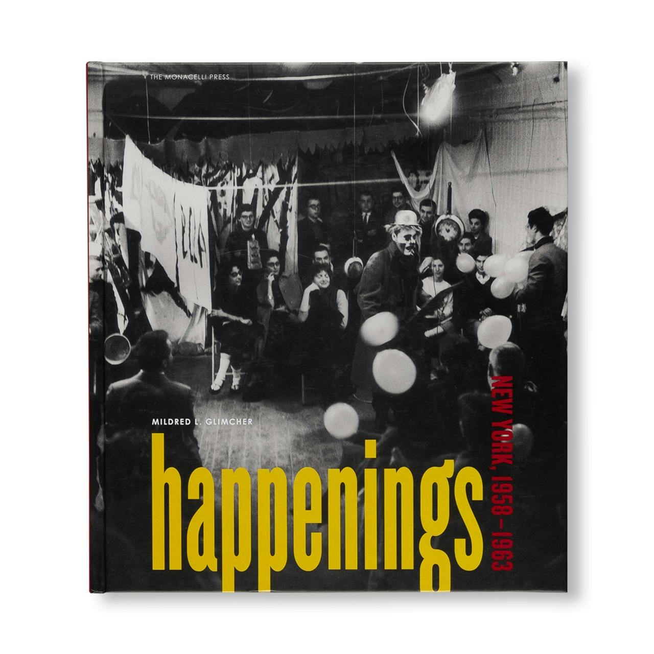 HAPPENINGS: NEW YORK, 1958–1963