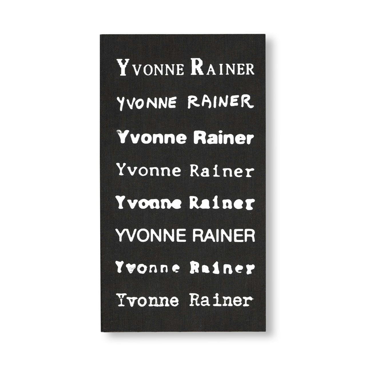 PRIVILEGE: AN YVONNE RAINER FILMOGRAPHY  [EXTENDED EDITION]