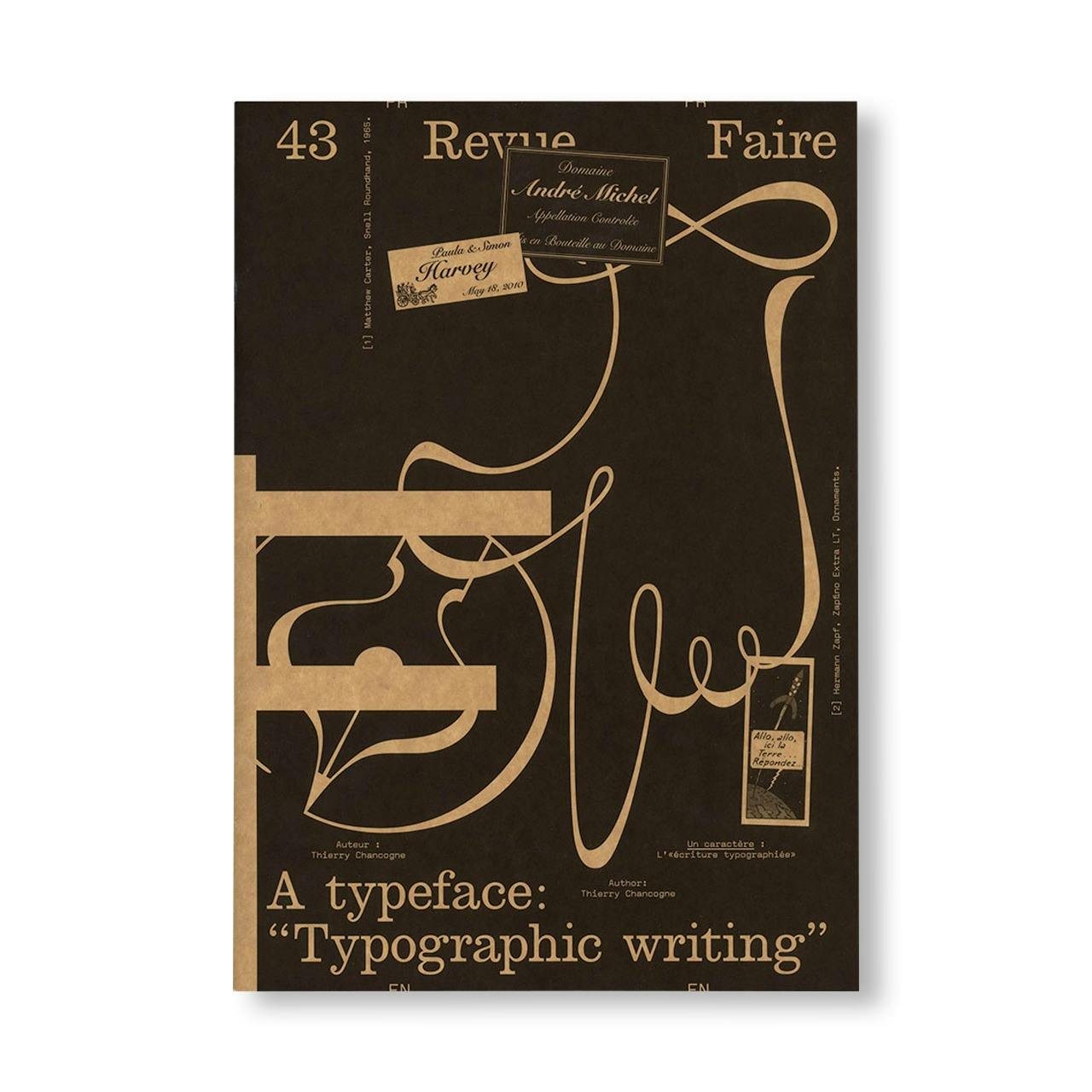 REVUE FAIRE – TO LOOK AT THINGS #43: A TYPEFACE: “TYPOGRAPHIC WRITING”