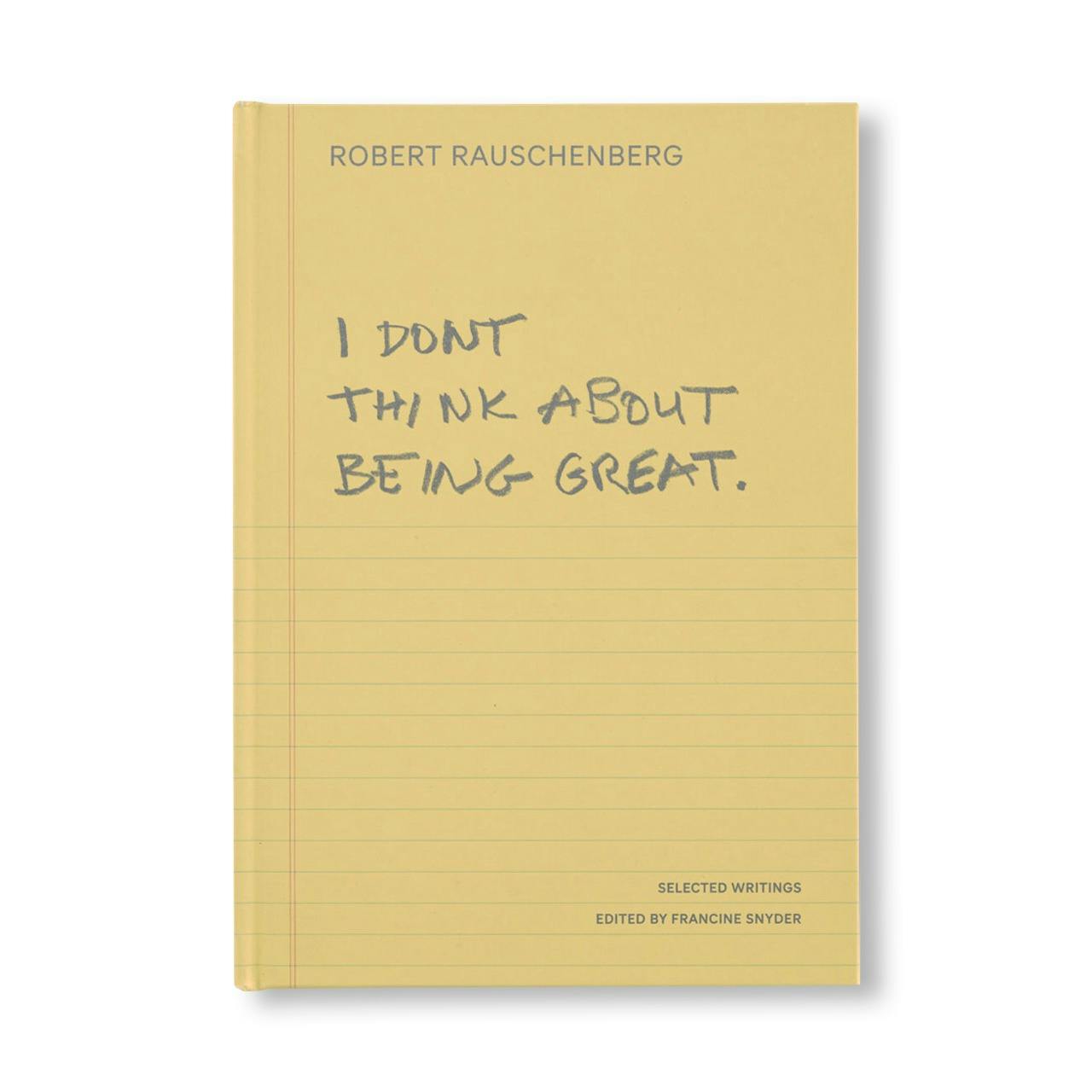 I DON'T THINK ABOUT BEING GREAT