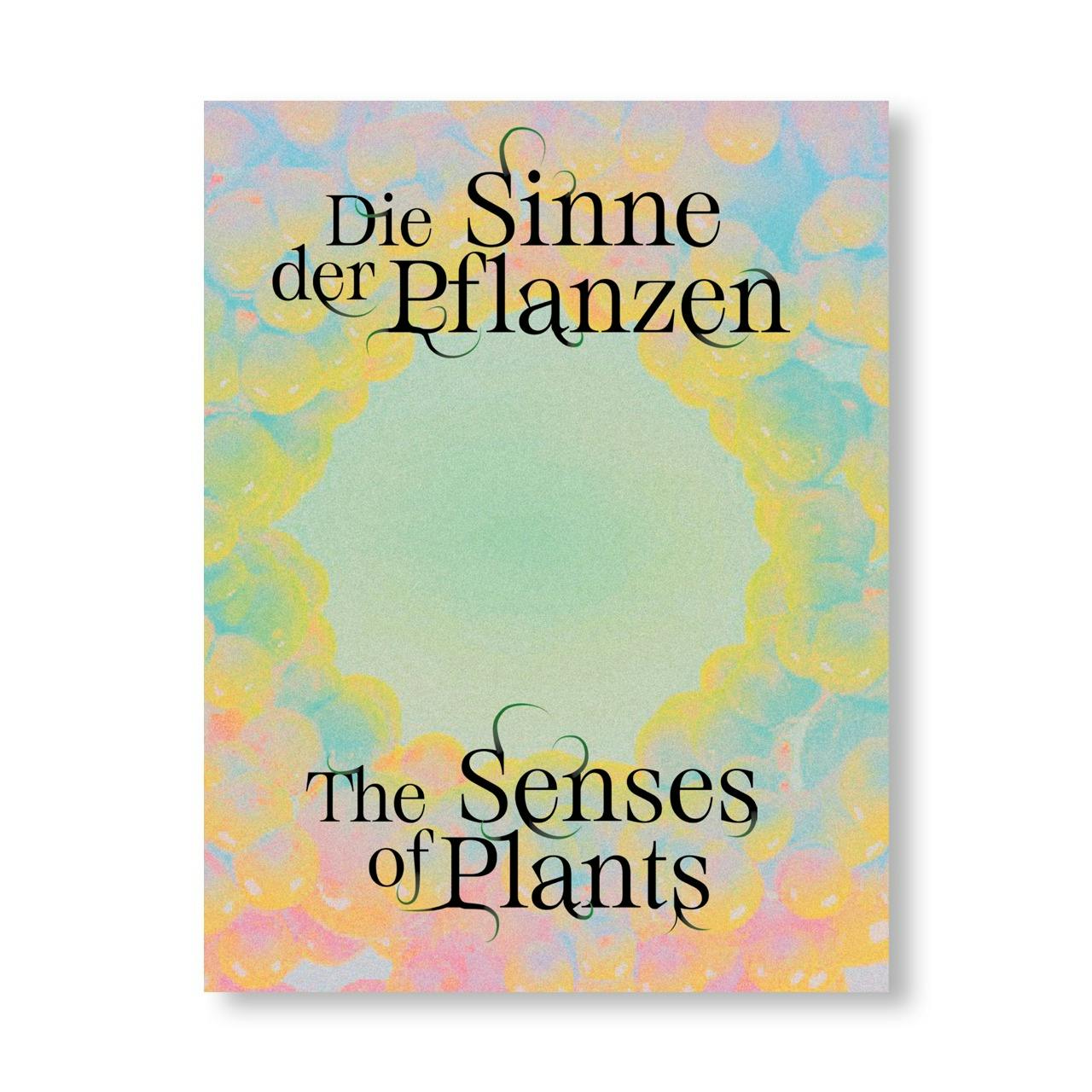THE SENSES OF PLANTS