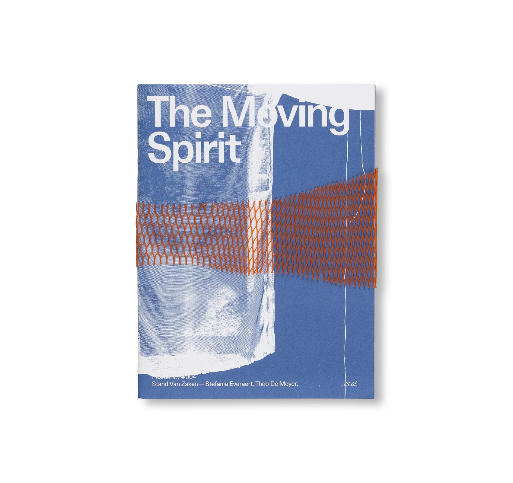 THE MOVING SPIRIT - RESIDENCY #004