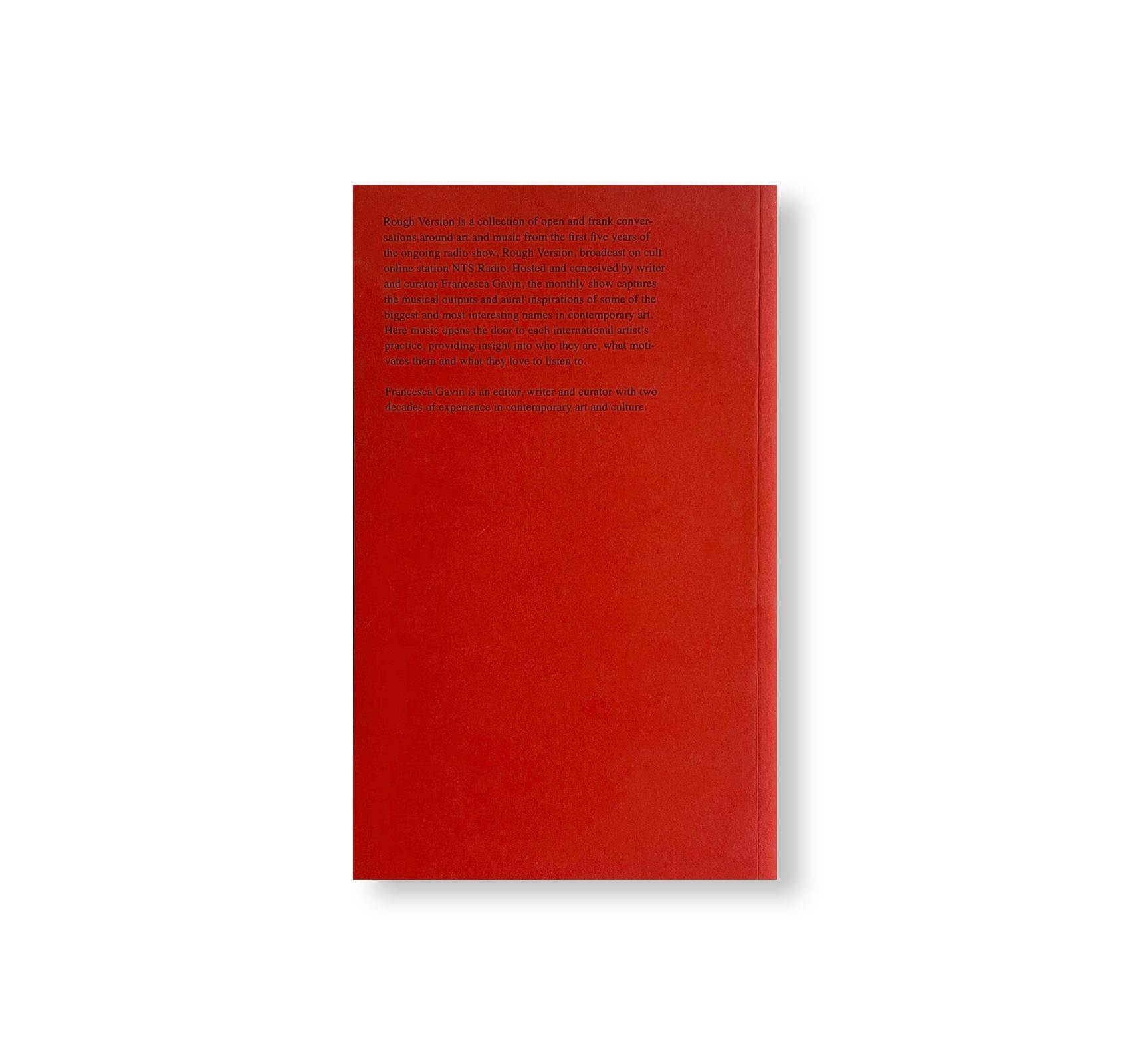 ROUGH VERSION, THE NTS INTERVIEWS WITH FRANCESCA GAVIN, 2016-2021