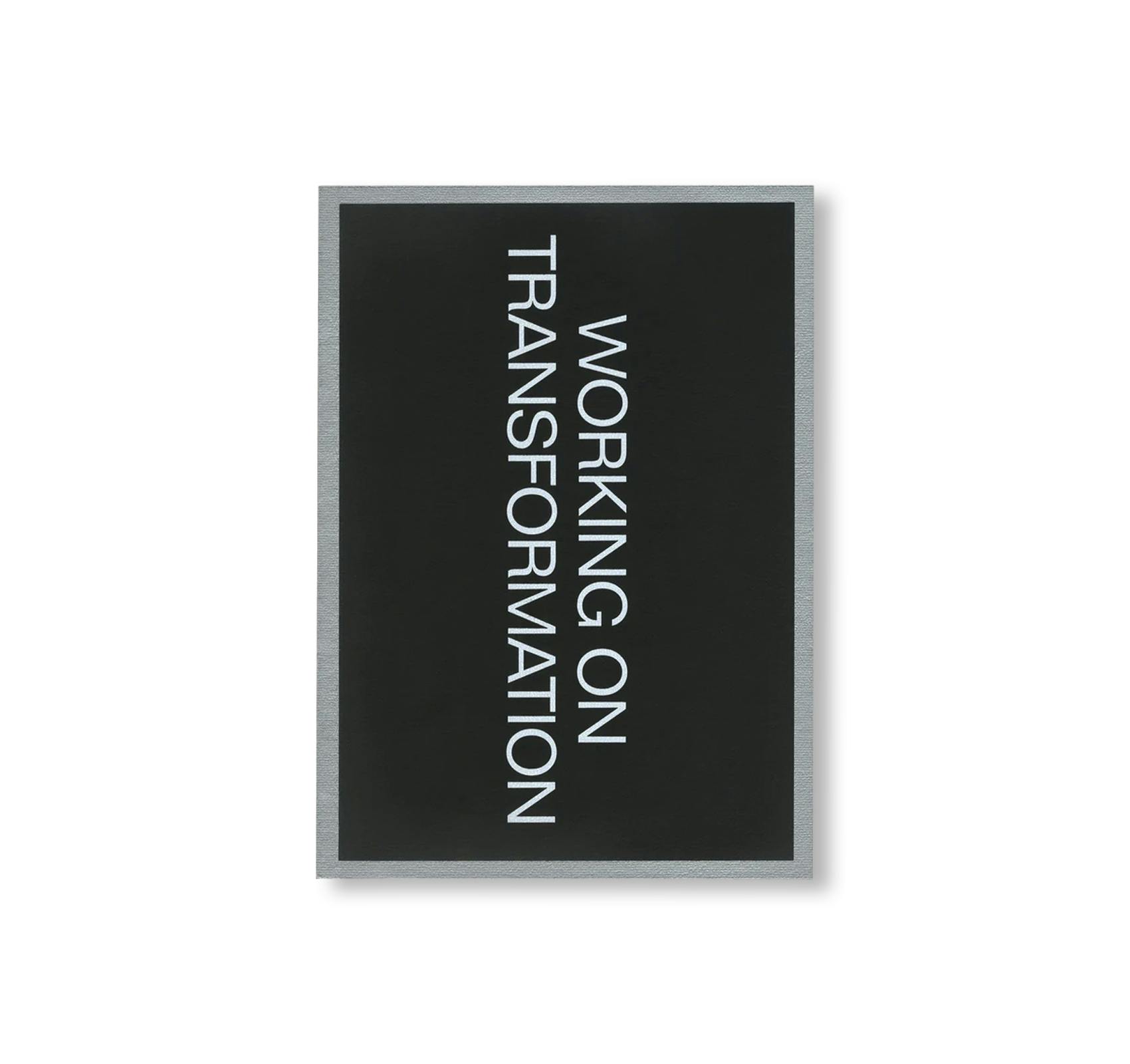 WORKING ON TRANSFORMATION