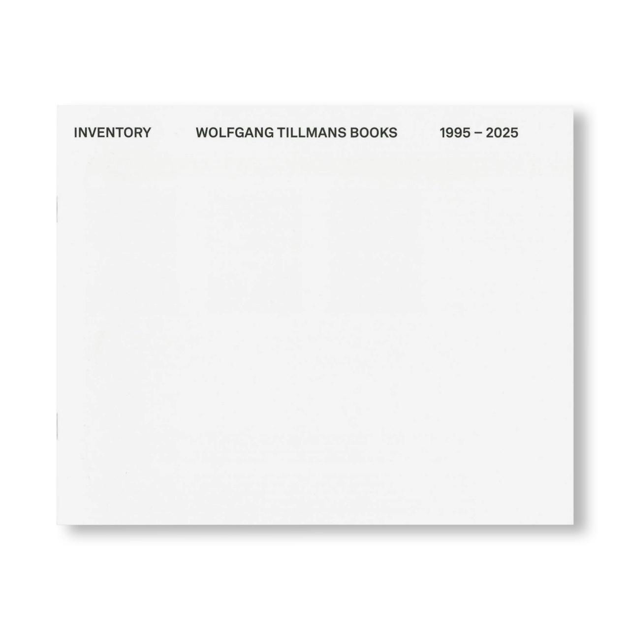 INVENTORY WOLFGANG TILLMANS BOOKS 1995–2025