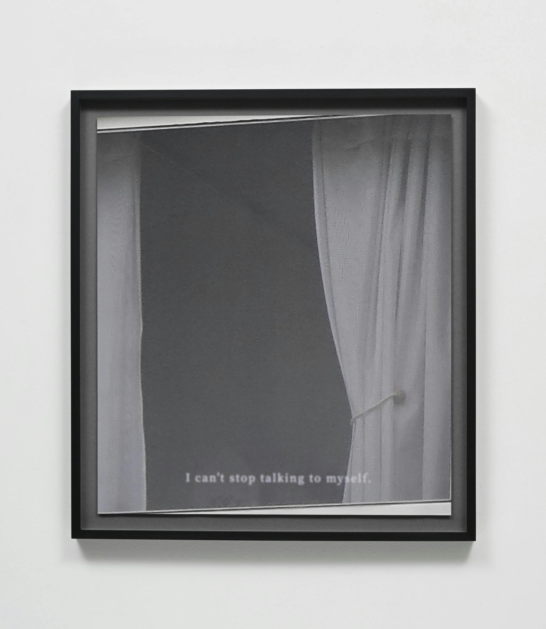 I can’t stop talking to myself.