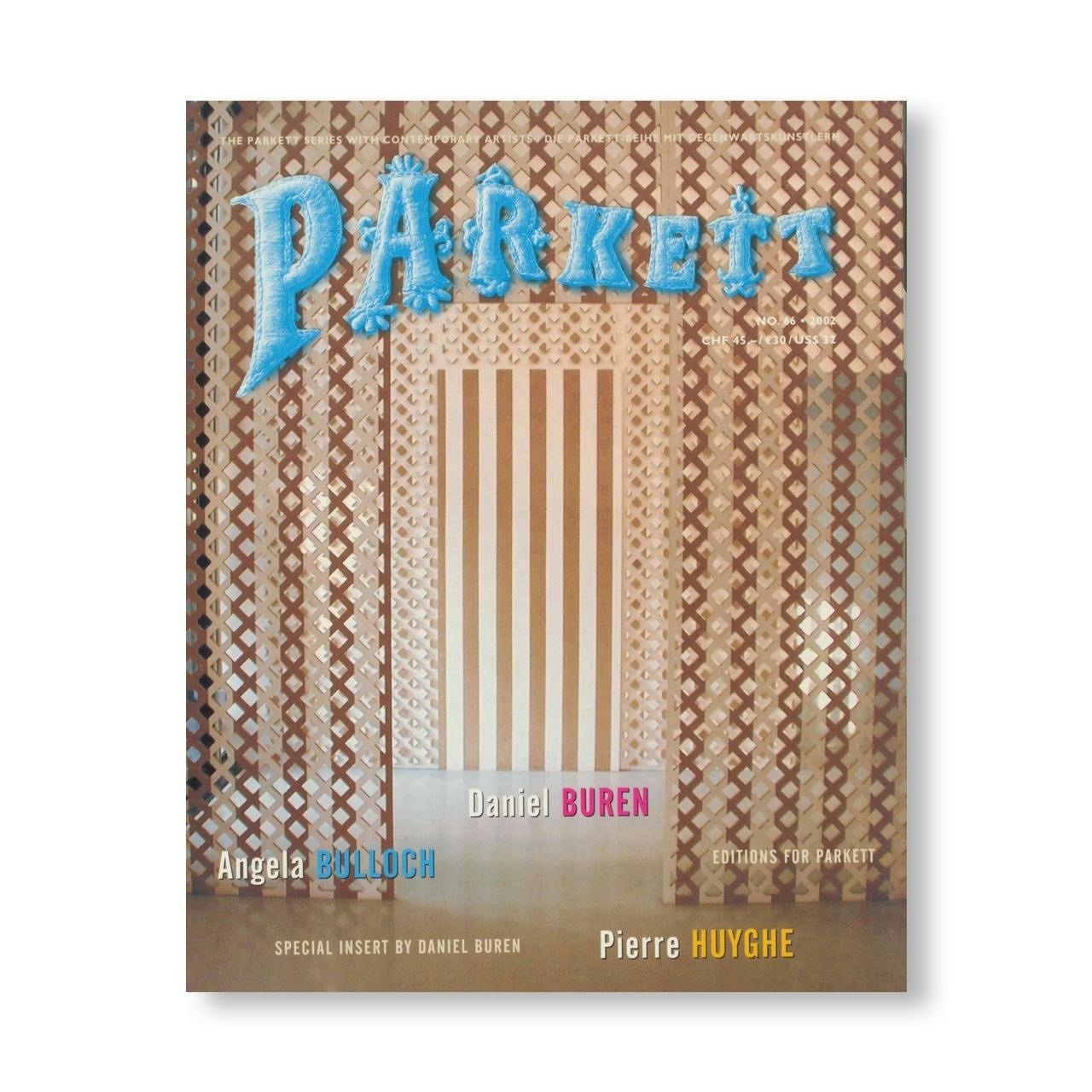 PARKETT NO. 66 ANGELA BULLOCH, DANIEL BUREN, PIERRE HUYGHE