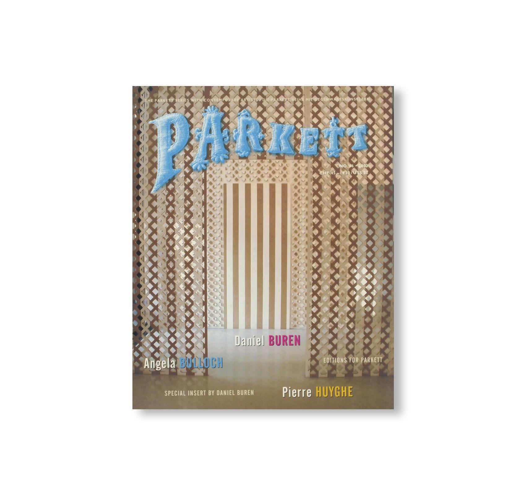 PARKETT NO. 66 ANGELA BULLOCH, DANIEL BUREN, PIERRE HUYGHE