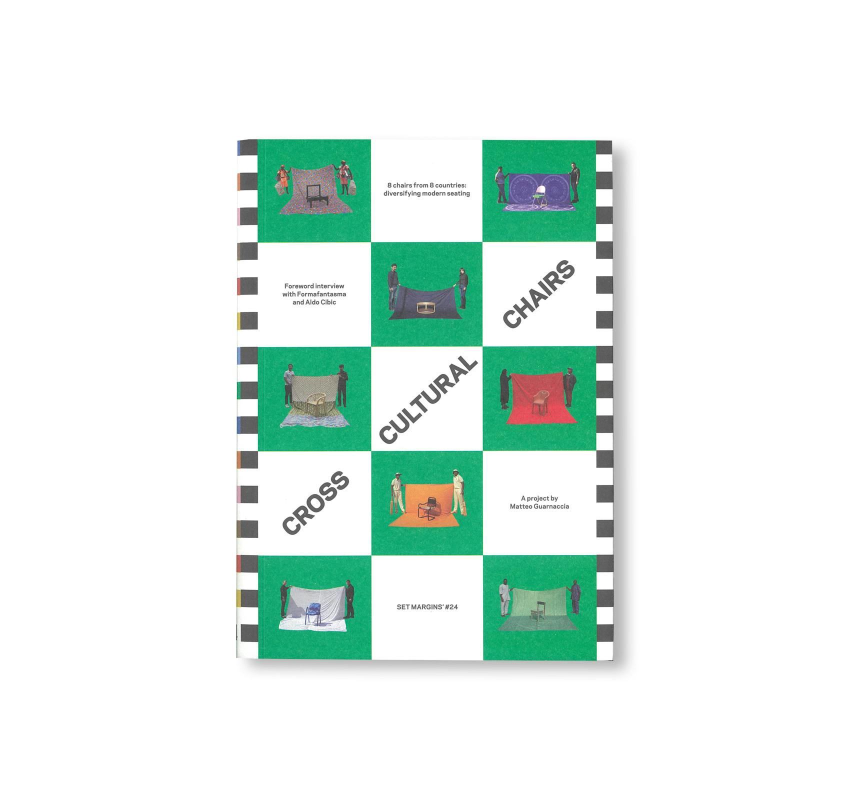 CROSS CULTURAL CHAIRS: 8 CHAIRS FROM 8 COUNTRIES: DIVERSIFYING MODERN SEATING [THIRD PRINTING]