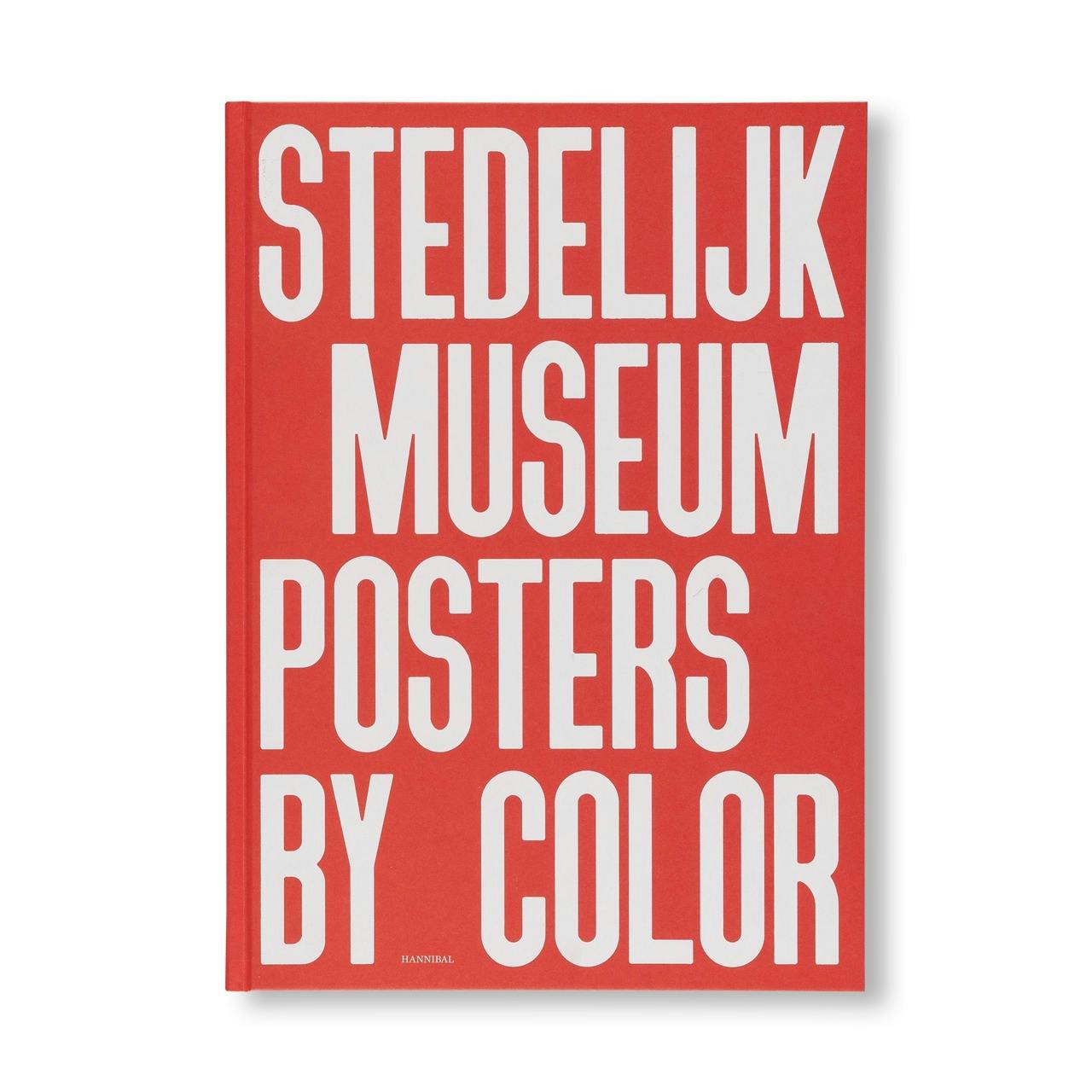 STEDELIJK MUSEUM POSTERS BY COLOR [ENGLISH EDITION]