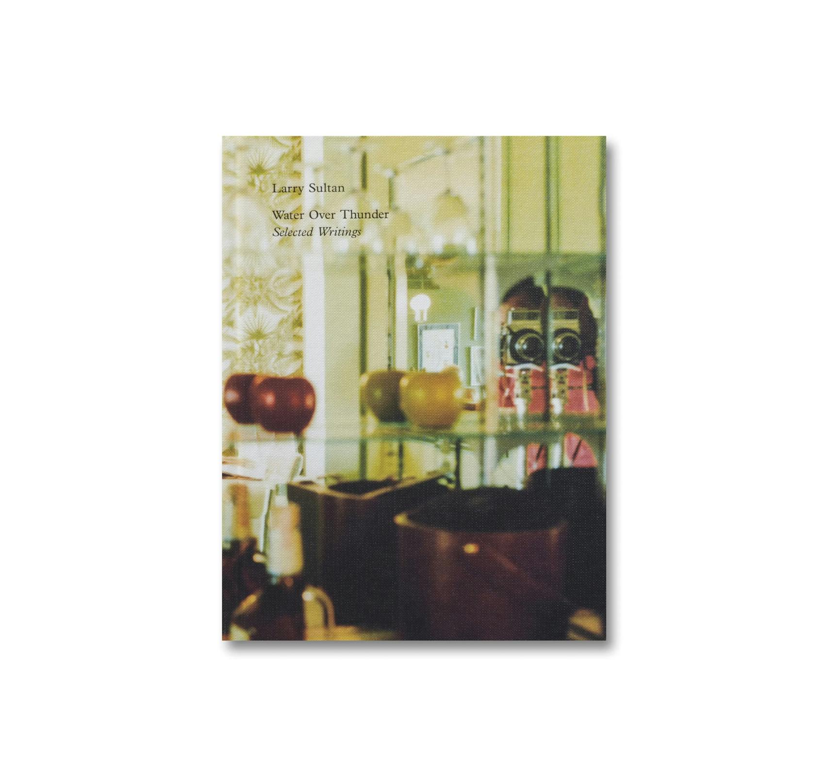 WATER OVER THUNDER: SELECTED WRITINGS