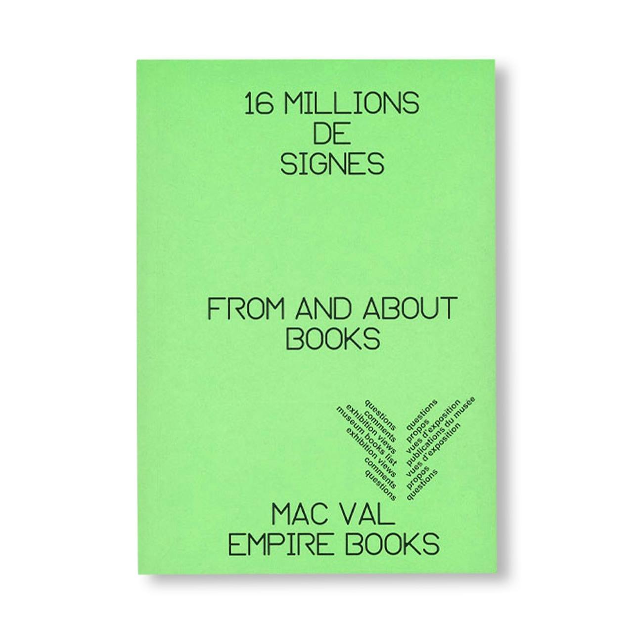 16 MILLIONS DE SIGNES – FROM AND ABOUT BOOKS
