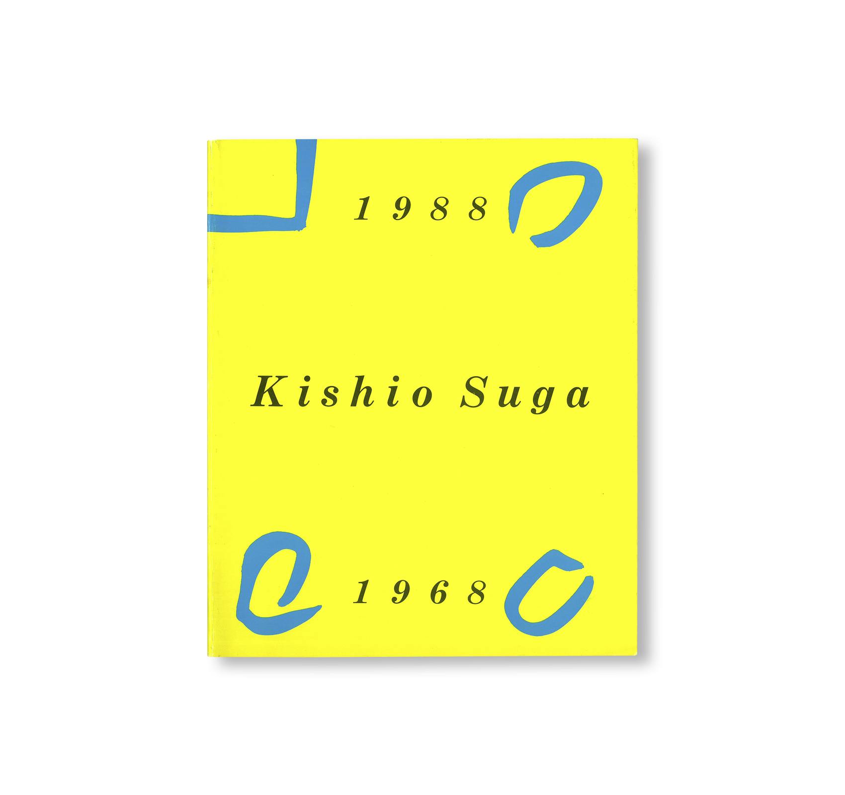 KISHIO SUGA 1988–1968