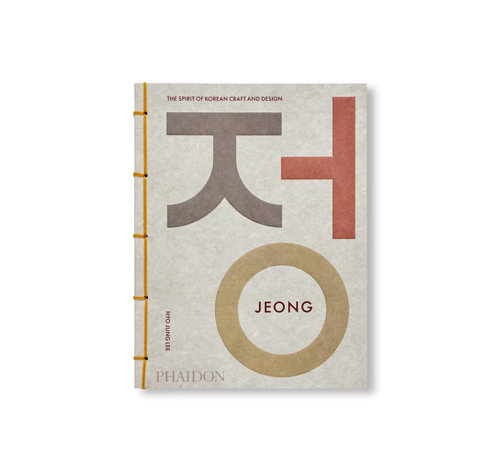 JEONG: THE SPIRIT OF KOREAN CRAFT AND DESIGN