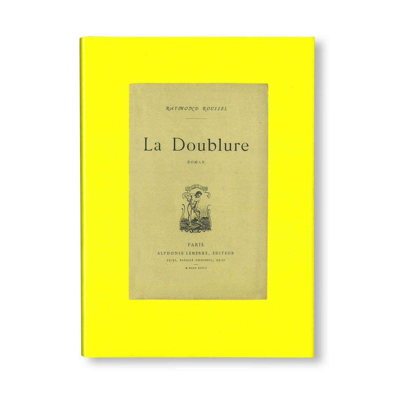 THE BOOKS AND LIFE OF RAYMOND ROUSSEL