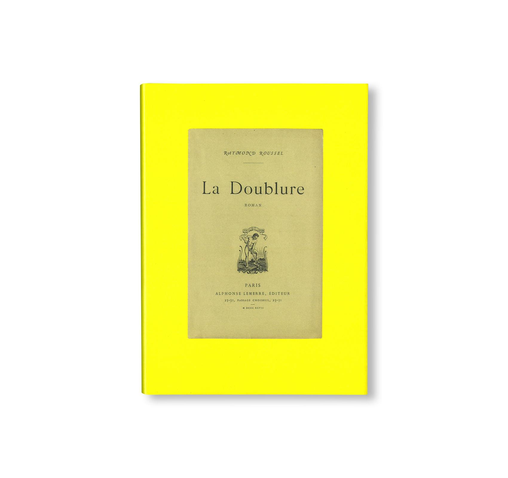 THE BOOKS AND LIFE OF RAYMOND ROUSSEL