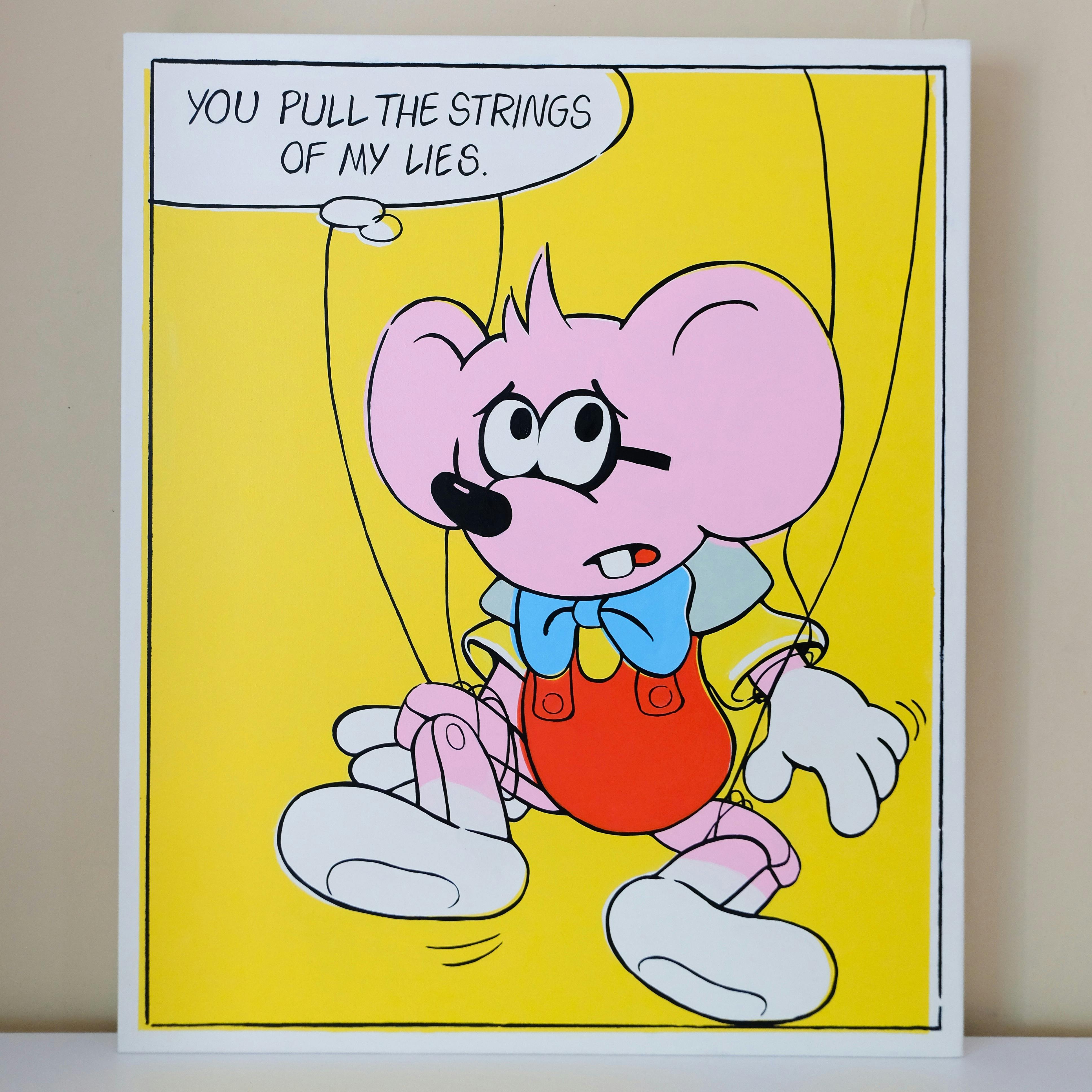 You pull the strings of my lies.