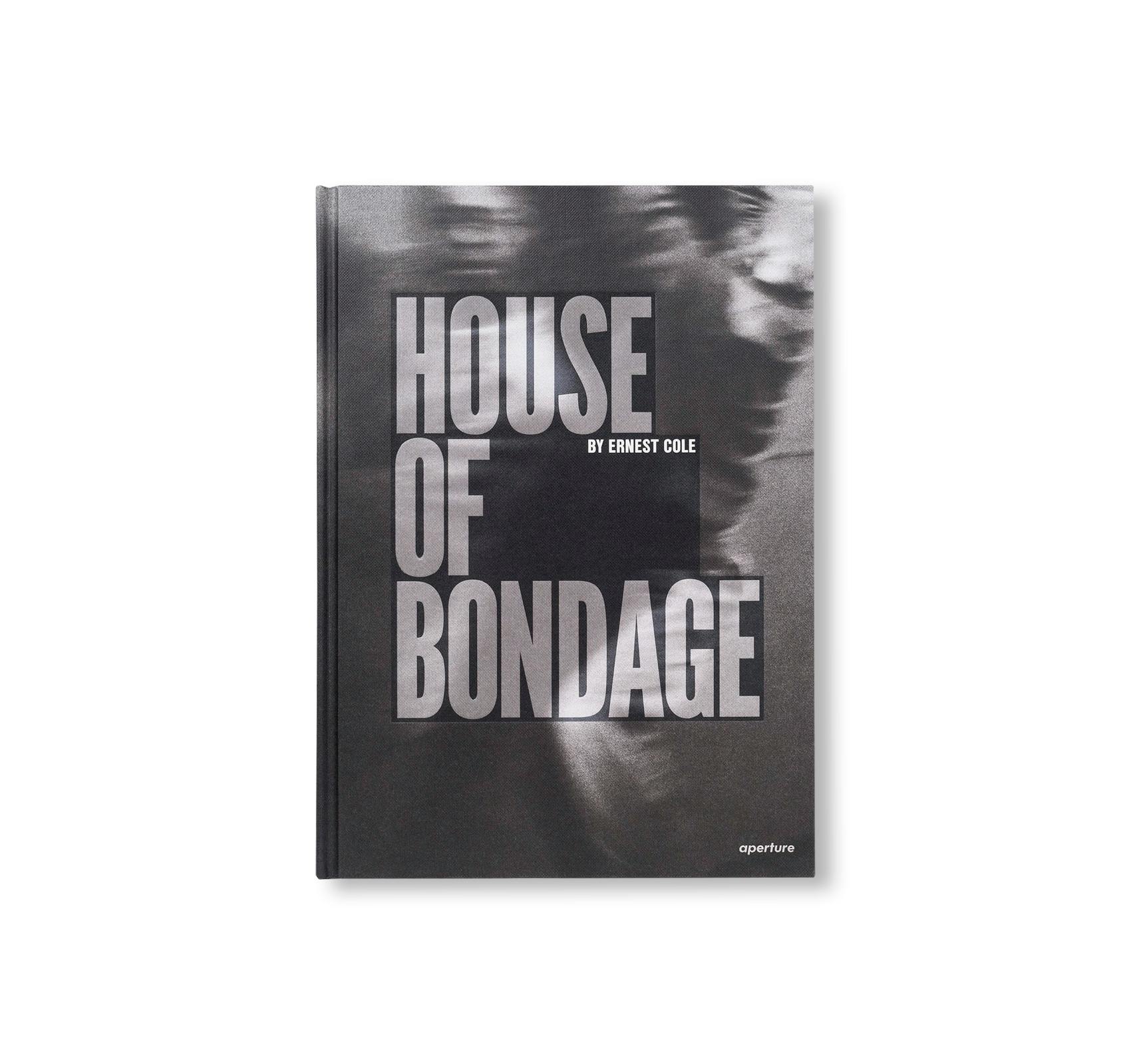 HOUSE OF BONDAGE